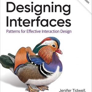 Designing Interfaces: Patterns for Effective Interaction Design